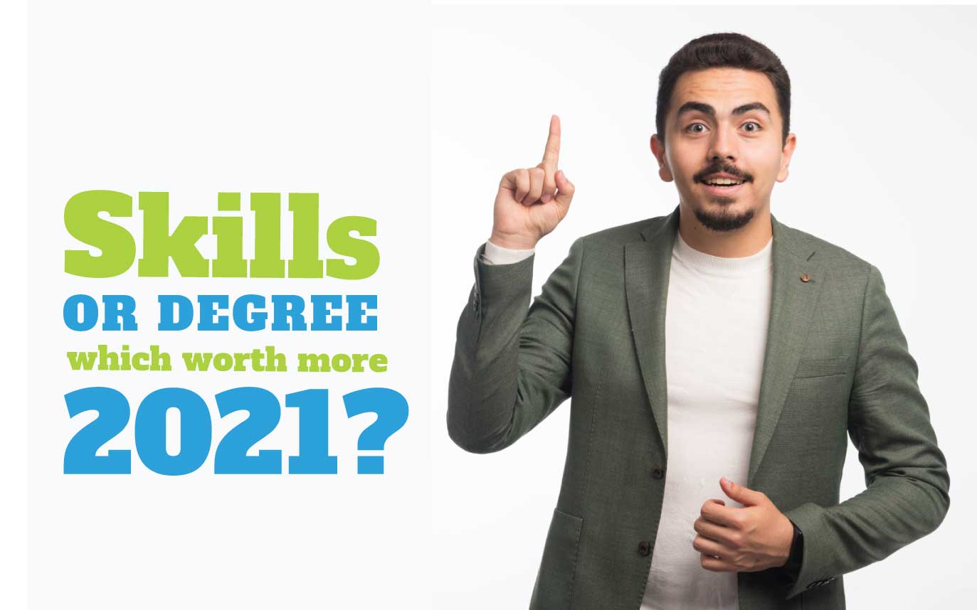 You are currently viewing Degree Or Skill, Which One Is Important?